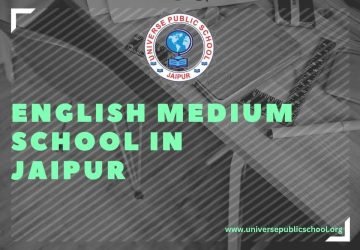 English Medium School In Jaipur – Universe Public School