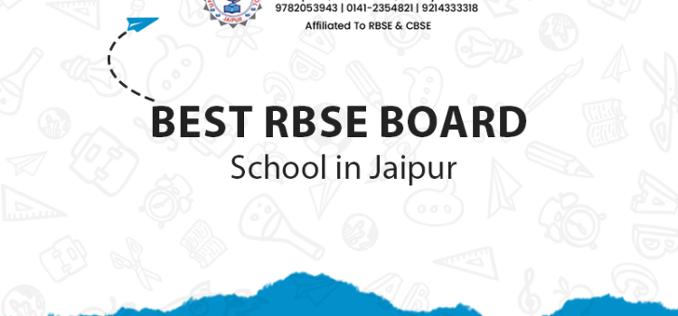 Best RBSE Board School in Jaipur